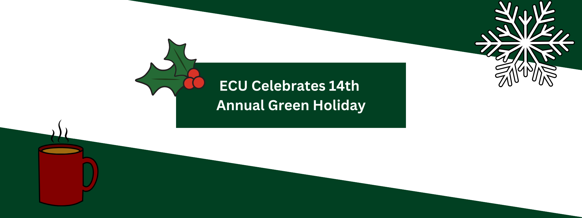 ECU Celebrates 14th Green Holiday