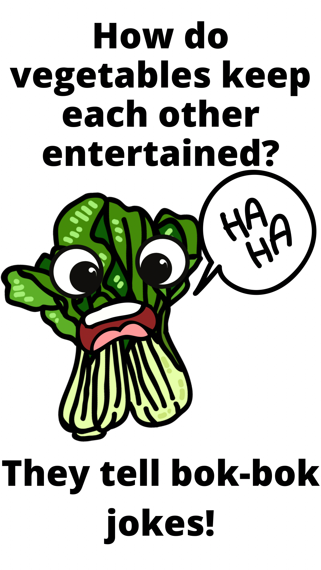 How do Vegetables keep each other entertained? They tell bok bok jokes!