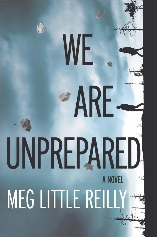 Book cover for We Are Unprepared by Meg Little Reilly