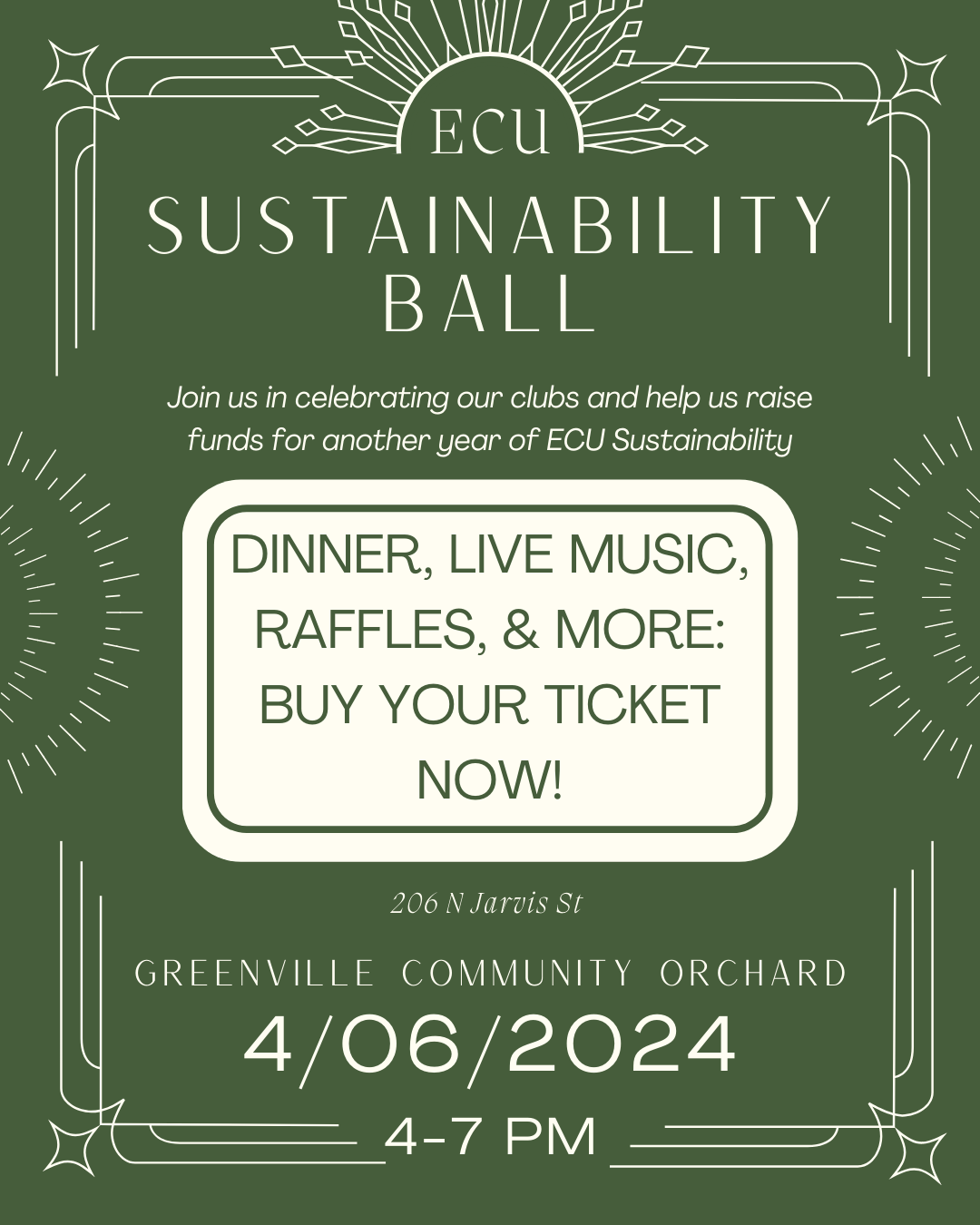 ECU Sustainability Ball. Join us in celebrating our clubs and help us raise funds for another year of ECU Sustainability. Dinner, Live Music, Raffels & More: Buy your ticket now! 206 N Jarvis St. 4/6/2024 4-7 PM